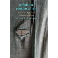 Beyond the Problem of Evil Derrida and Anglophone Philosophy of Religion