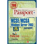 Mike Meyers' MCSE/MCSA Windows Server 2003 Environment Certification Passport (Exam 70-290)