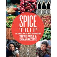 Spice Trip The Simple Way to Make Food Exciting