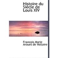 Histoire du Siaucle de Louis Xiv