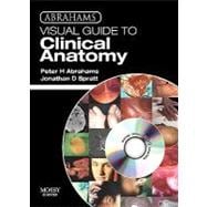 Abrahams Visual Guide to Clinical Anatomy