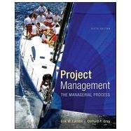 Project Management: The Managerial Process, 6th Edition