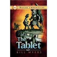 The Imager Chronicles #4  : The Tablet (Book Four)