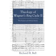 Theology of Wagner's Ring Cycle
