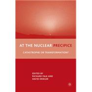 At the Nuclear Precipice