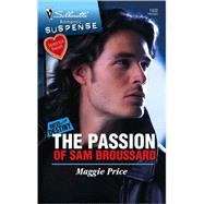 The Passion Of Sam Broussard