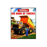 Tonka Big Book Of Trucks Hardcover Book