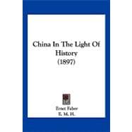 China in the Light of History