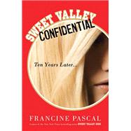 Sweet Valley Confidential Ten Years Later