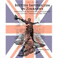 British Imperialism in Zimbabwe