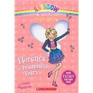 Rainbow Magic Special Edition: Florence the Friendship Fairy