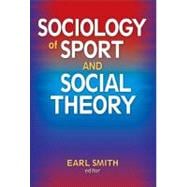 Sociology Of Sport And Social Theory