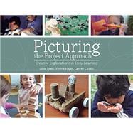 Picturing the Project Approach book cover, ISBN 9780876595725