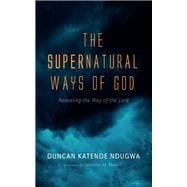 The Supernatural Ways of God book cover, ISBN 9781666755725