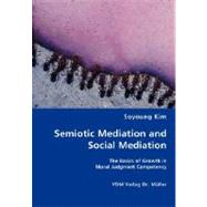 Semiotic Mediation and Social Mediation