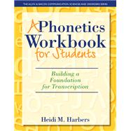 A Phonetics Workbook for Students
