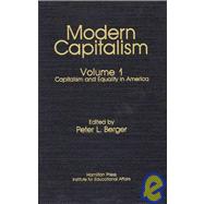 Capitalism and Equality in America Modern Capitalism