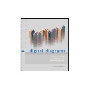 Digital Diagrams : How to Design and Present Statistical Information Effectively