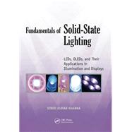 Fundamentals of Solid-State Lighting: LEDs, OLEDs, and Their Applications in Illumination and Displays
