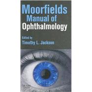Moorfields Manual of Ophthalmology