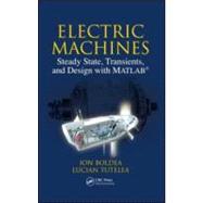 Electric Machines: Steady State, Transients, and Design with MATLAB«