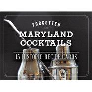 Forgotten Maryland Cocktails