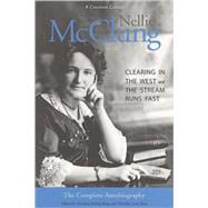 Nellie McClung the Complete Autobiography