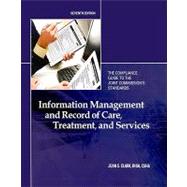 Information Management and Record of Care, Treatment and Services