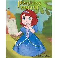 PRINCESS PICKS A LOT book cover, ISBN 9781637105726