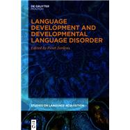 Language Development and Developmental Language Disorder
