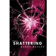 The Shattering