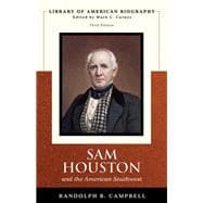 Sam Houston and the American Southwest (Library of American Biography Series)