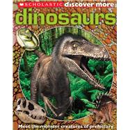Dinosaurs (Scholastic Discover More)