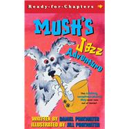 Mush's Jazz Adventure