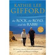 The Rock, the Road, and the Rabbi