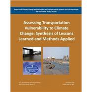 Impacts of Climate Change and Variability on Transportation Systems and Infrastructure