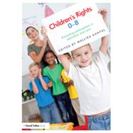 Children's Rights 0-8: Promoting participation in education and care