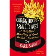 Curing Hiccups With Small Fires