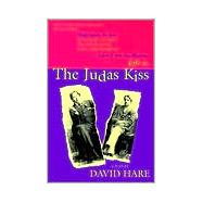 The Judas Kiss A Play