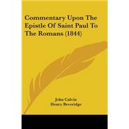 Commentary upon the Epistle of Saint Paul to the Romans