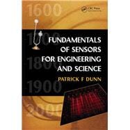 Fundamentals of Sensors for Engineering and Science
