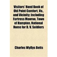 Visitors' Hand Book of Old Point Comfort, Va., and Vicinity