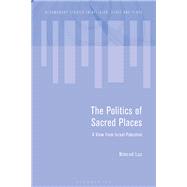 The Politics of Sacred Places