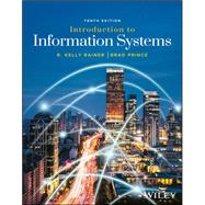 Introduction to Information Systems, 10th Edition [Rental Edition]