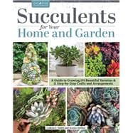 Succulents for Your Home and Garden