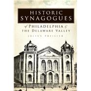Historic Synagogues of Philadelphia & The Delaware Valley