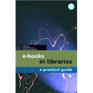 e-Books in Libraries : A Practical Guide