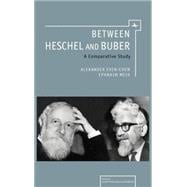 Between Heschel and Buber
