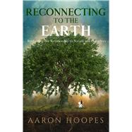 Reconnecting to the Earth
