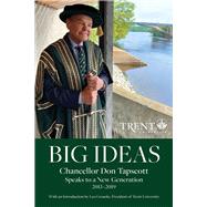 Big Ideas Chancellor Don Tapscott Speaks to a New Generation